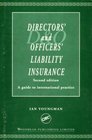 Directors' and Officers' Liability Insurance a Guide to International Practice