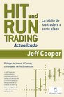 Hit And Run Trading La biblia de los traders a corto plazo