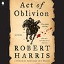 Act of Oblivion A Novel