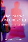 Adolescent Girls in Crisis Intervention and Hope