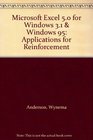 Microsoft Excel 50 for Windows 31  Windows 95 Applications for Reinforcement