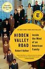Hidden Valley Road Inside the Mind of an American Family