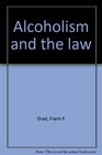 Alcoholism and the law