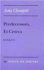 Predecessors Et Cetera  Essays
