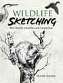 Wildlife Sketching Pen Pencil Crayon and Charcoal