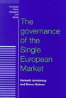 The Governance of the Single European Market