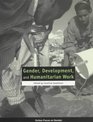 Gender Development and Humanitarian Work