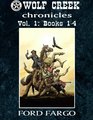 Wolf Creek Chronicles Vol 1