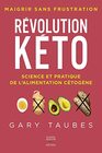 Rvolution kto  Science et pratique de l'alimentation ctogne