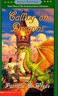 Calling on Dragons (Enchanted Forest  Bk 3)