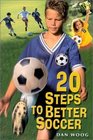 20 Steps to Better Soccer
