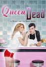 Queen of the Dead (Ghost and the Goth, Bk 2)