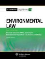 Casenote Legal Briefs Environmental Law Keyed to Percival Schroeder Miller and Leape Seventh Edition