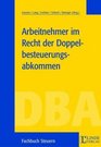 Arbeitnehmer im Recht der Doppelbesteuerungsabkommen