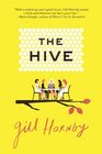 The Hive A Novel