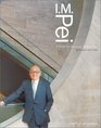 I M Pei A Profile in American Architecture