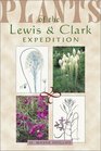 Plants of the Lewis  Clark Expedition