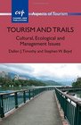 Tourism and Trails Cultural Ecological and Management Issues