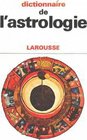 Dictionnaire de l'astrologie