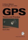 Global Positioning System Theory and Practice