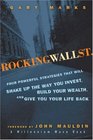 Rocking Wall Street Four Powerful Strategies That will Shake Up the Way You Invest Build Your Wealth And Give You Your Life Back
