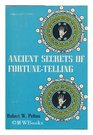 Ancient Secrets of Fortune Telling