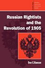 Russian Rightists and the Revolution of 1905