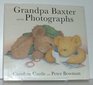 Grandpa Baxter and the Photographs