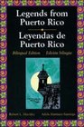 Legends Series  Legends of Puerto Rico/Leyendas Puertoriquenas