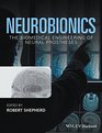 Medical Neurobionics Fundamental Studies and Clinical Applications
