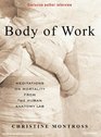 Body of Work Meditations on Mortality from the Human Anatomy Lab