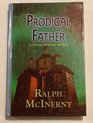 Prodigal Father A Father Dowling Mystery