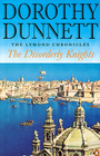 The Disorderly Knights (Lymond Chronicles, Bk 3)