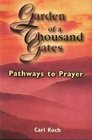 Garden of a Thousand Gates: Pathways to Prayer