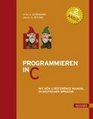 Programmieren in C ANSI C  Mit dem C Reference Manual
