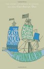The East India Company The World's Most Powerful Corporation