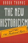 The New Historicism and Other OldFashioned Topics