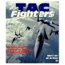 TAC Fighters Air Force Guard and Reserve Phantoms Falcons and Eagles