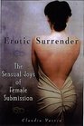 Erotic Surrender The Sensual Joys of Female Submission