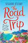 The Road Trip A feelgood romantic comedy that will make you laugh out loud