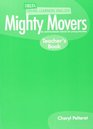 Mighty Movers Teacher's Book An Activitybased Course for Young Learners