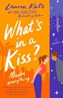 What's in a Kiss