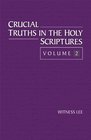Crucial Truths in the Holy Scriptures Vol 2