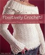 Positively Crochet