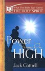 Power From On High: What the Bible Says About the Holy Spirit