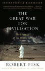 The Great War for Civilisation The Conquest of the Middle East