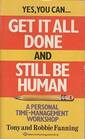 Get it All Done and Still Be Human