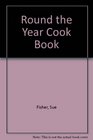 Round the Year Cook Book