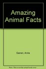 Amazing Animal Facts