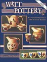 Watt Pottery An Identification and Value Guide